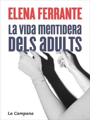 cover image of La vida mentidera dels adults